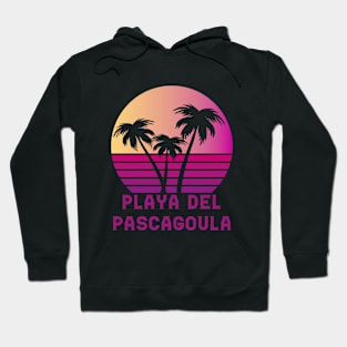 Playa Del Pascagoula MS Funny Pascagoula Mississippi Design Hoodie